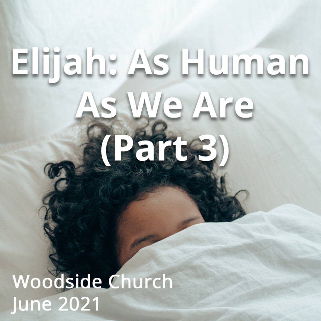Elijah: As Human As We Are - Exhaustion, Depression and God's Answer